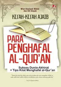 Kisah-Kisah Ajaib Para Penghafal al-Qur'an — Wiwi Alawiyah Wahid — sampul