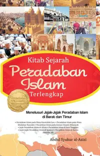 Kitab Sejarah Peradaban Islam Terlengkap (HC) — Abdul Syukur al-Azizi — sampul