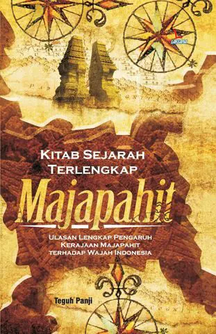 Buku Kitab Sejarah Terlengkap Majapahit (Hard Cover) oleh Teguh Panji
