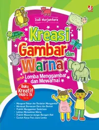Kreasi Gambar dan Warna untuk Lomba Menggambar dan Mewarnai