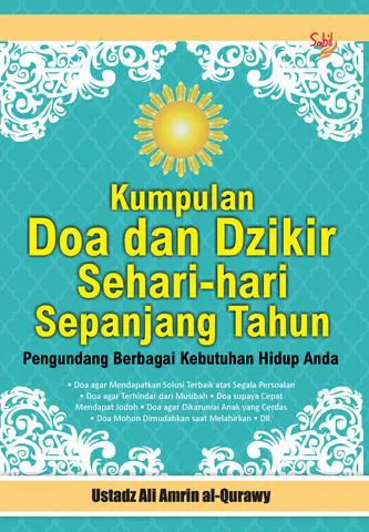 Buku Kumpulan Doa dan Dzikir Sehari-hari Sepanjang Tahun oleh Ustadz Ali Amrin al-Qurawy