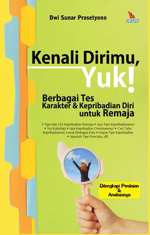 Buku Kenali Dirimu, Yuk! oleh Dwi Sunar Prasetyono