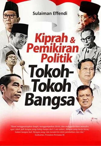 Buku Kiprah dan Pemikiran Politik Tokoh-Tokoh Bangsa oleh Sulaiman Effendi