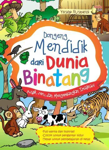 Buku Dongeng Mendidik dari Dunia Binatang oleh Yosep Rustandi