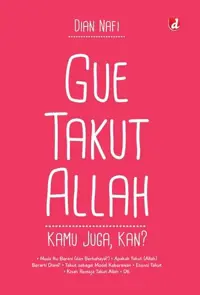 Gue Takut Allah; Kamu Juga, Kan?