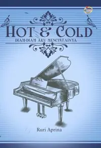 Hot & Cold; diam-diam aku mencintainya