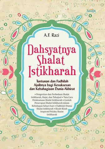 Buku Dahsyatnya Shalat Istikharah oleh A.F. Razi