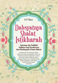 Dahsyatnya Shalat Istikharah