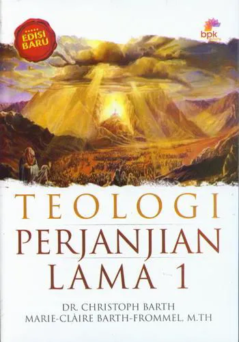 Buku Teologi Perjanjian Lama 1 oleh DR.Christoph Barth Marie - Claire Barth  - Frommel , M.TH .