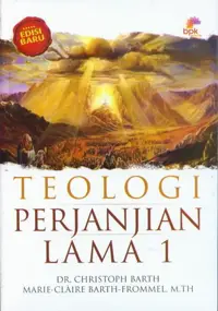 Buku Teologi Perjanjian Lama 1 oleh DR.Christoph Barth Marie - Claire Barth  - Frommel , M.TH . — gambar 1