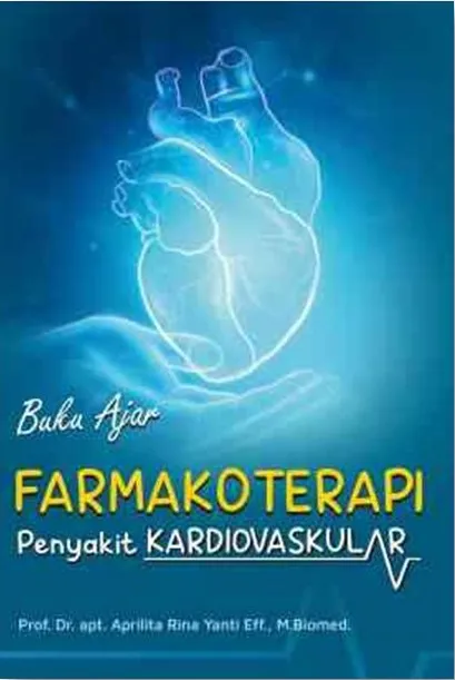 Buku Buku Ajar Farmakoterapi Penyakit Kardiovaskular