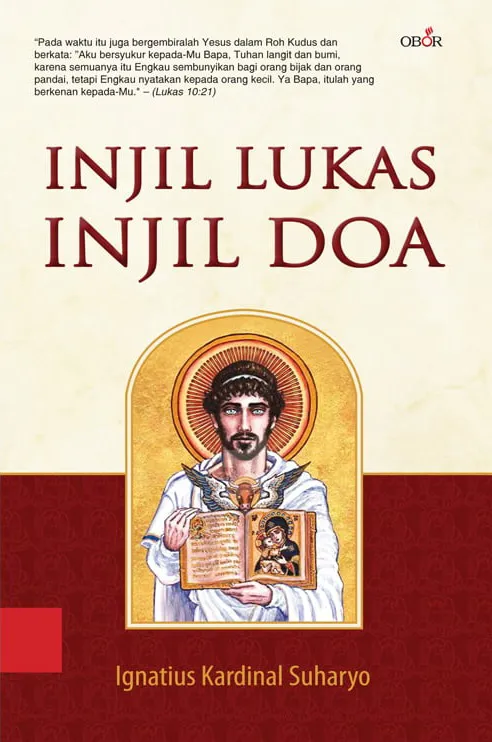 Buku Injil Lukas Injil Doa oleh Ignatius Kardinal Suharyo
