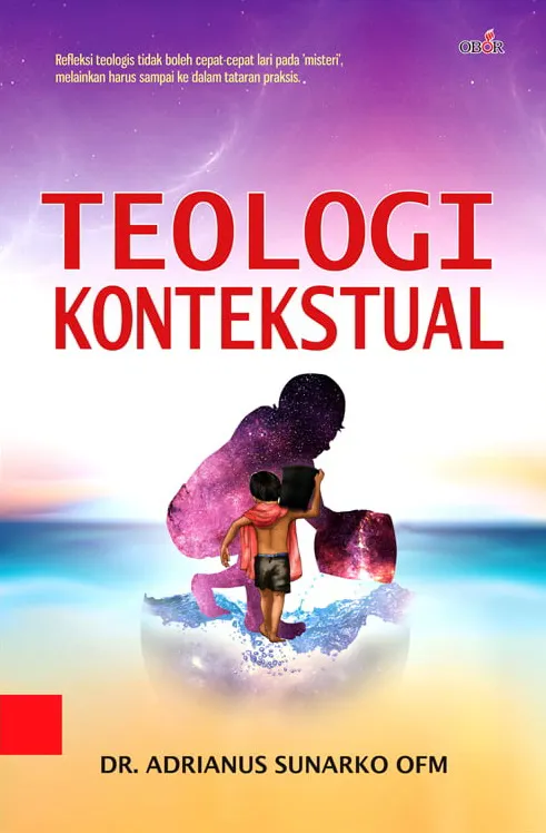 Buku Teologi Kontekstual oleh Adrianus Sunarko OFM