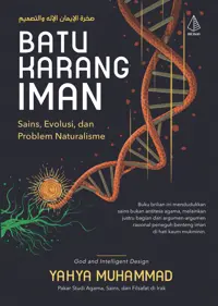 Batu Karang Iman: Sains, Evolusi, dan Problem Naturalisme — Yahya Muhammad — sampul
