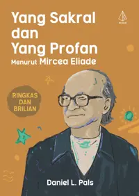 Yang Sakral dan Yang Profan menurut Mircea Eliade — Daniel L. Pals — sampul