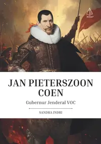 Jan Pieterszoon Coen (Gubernur Jenderal VOC) — Sandra Indri — sampul