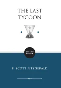 The Last Tycoon (ENGLISH EDITION)