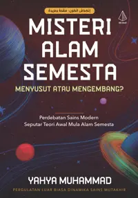 Misteri Alam Semesta: Menyusut Atau Mengembang? — Yahya Muhammad — sampul