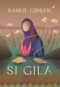 Si Gila (New Cover 2026) — Kahlil Gibran — sampul