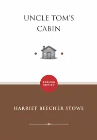 Uncle Tom's Cabin (ENGLISH EDITION)