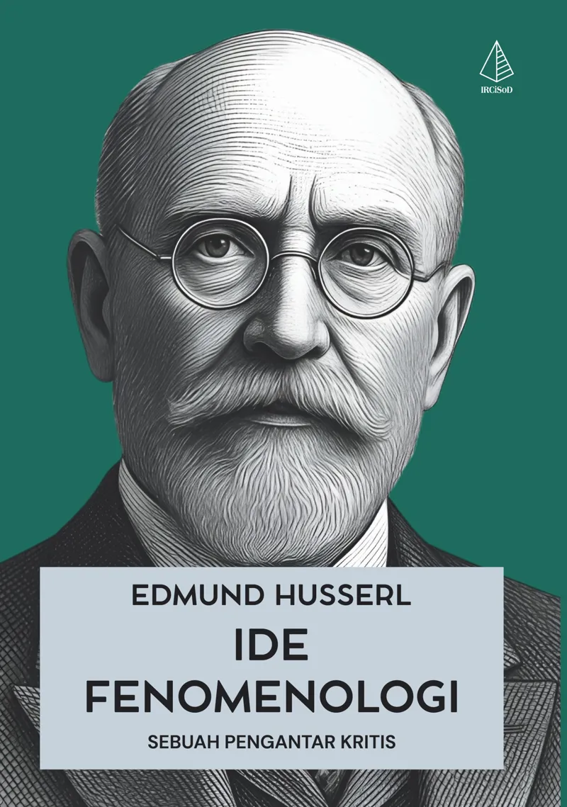 Buku Ide Fenomenologi: Sebuah Pengantar Kritis oleh Edmund Husserl