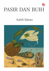 Pasir dan Buih — Kahlil Gibran — sampul