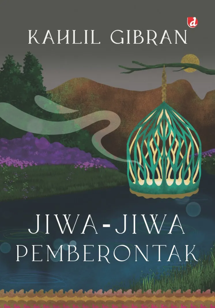 Buku Jiwa-Jiwa Pemberontak oleh Kahlil Gibran