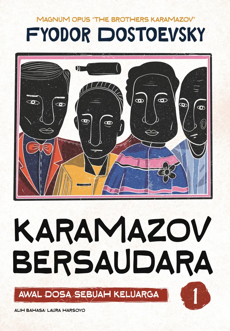 Buku Karamazov Bersaudara 1: Awal Dosa Sebuah Keluarga oleh Fyodor Dostoevsky