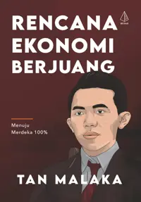 Rencana Ekonomi Berjuang: Menuju Merdeka 100% — Tan Malaka — sampul