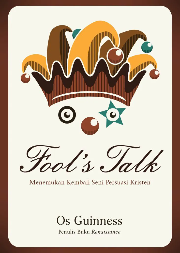 Buku Fool’s Talk oleh Os  Guinness