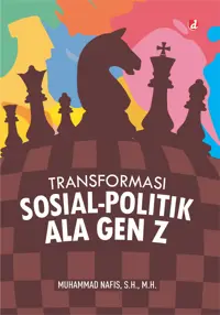 Transformasi Sosial-Politik ala Gen Z — Muhammad Nafis — sampul