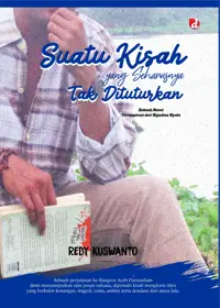 Suatu Kisah yang Seharusnya Tak Dituturkan (TIDAK ADA STOK) — Redy Kuswanto — sampul