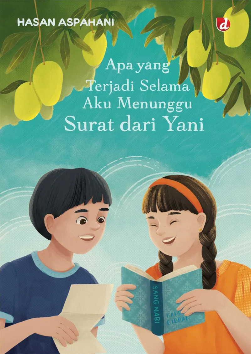 Buku Apa yang Terjadi Selama Aku Menunggu Surat dari Yani oleh Hasan Aspahani