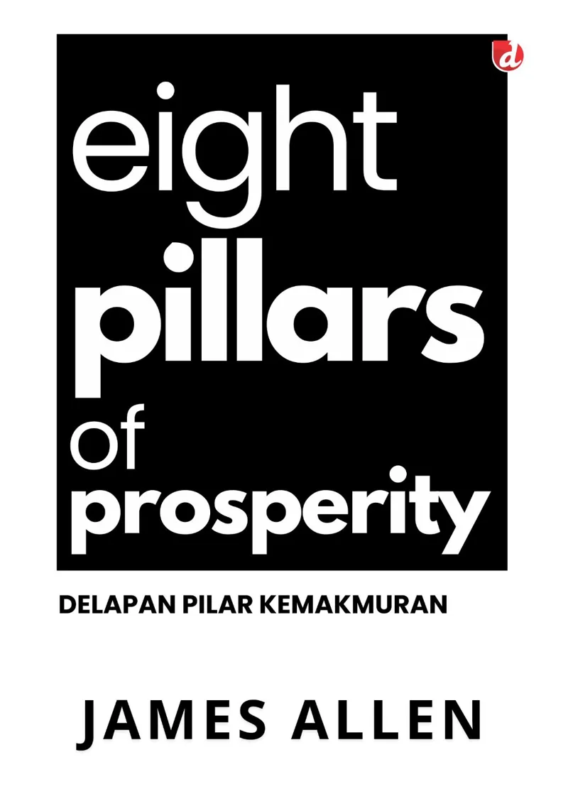 Buku Eight Pillars of Prosperity; Delapan Pilar Kemakmuran oleh James Allen