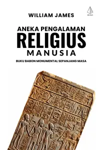 Aneka Pengalaman Religius Manusia; Buku Babon Monumental Sepanjang Masa — William James — sampul