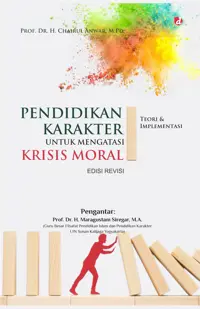 Pendidikan Karakter untuk Mengatasi Krisis Moral (TIDAK ADA STOK) — H. Chairul Anwar — sampul