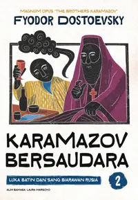 Karamazov Bersaudara 2: Luka Batin dan Sang Biarawan Rusia — Fyodor Dostoevsky — sampul