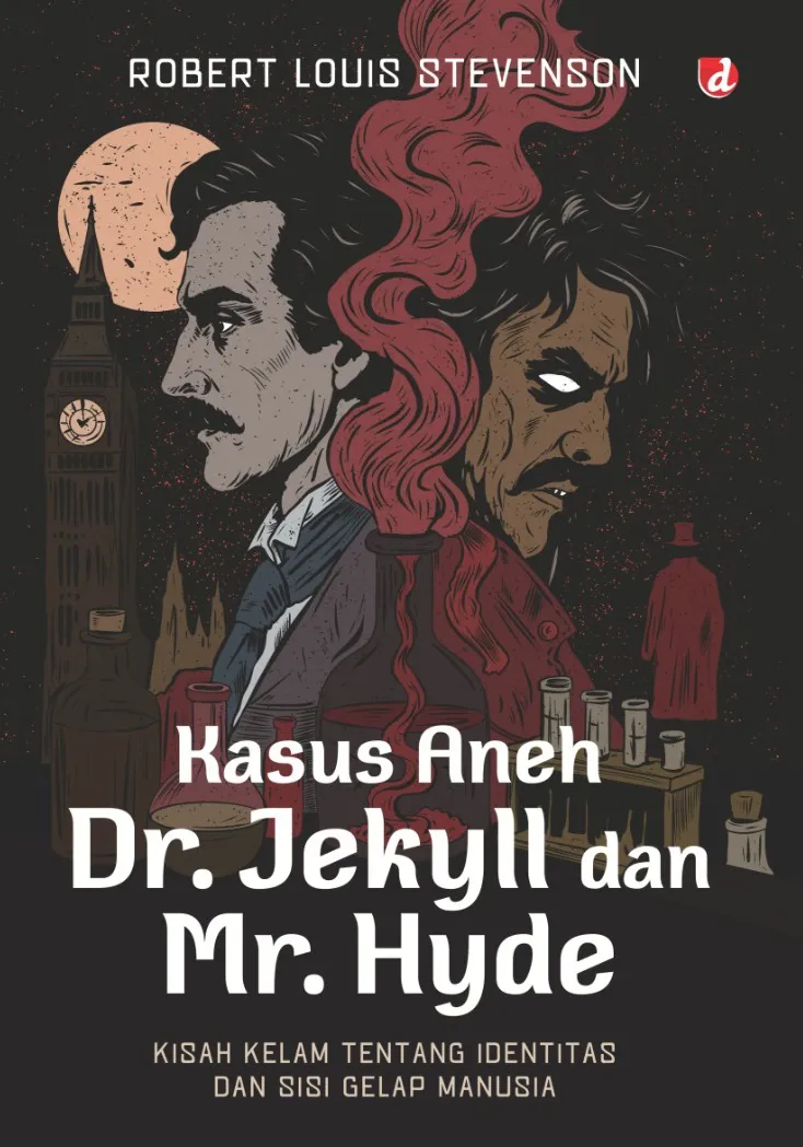 Buku Kasus Aneh Dr. Jekyll dan Mr. Hyde: Kisah Kelam Tentang Idetitas dan Sisi Gelap Manusia oleh Robert Louis Stevenson