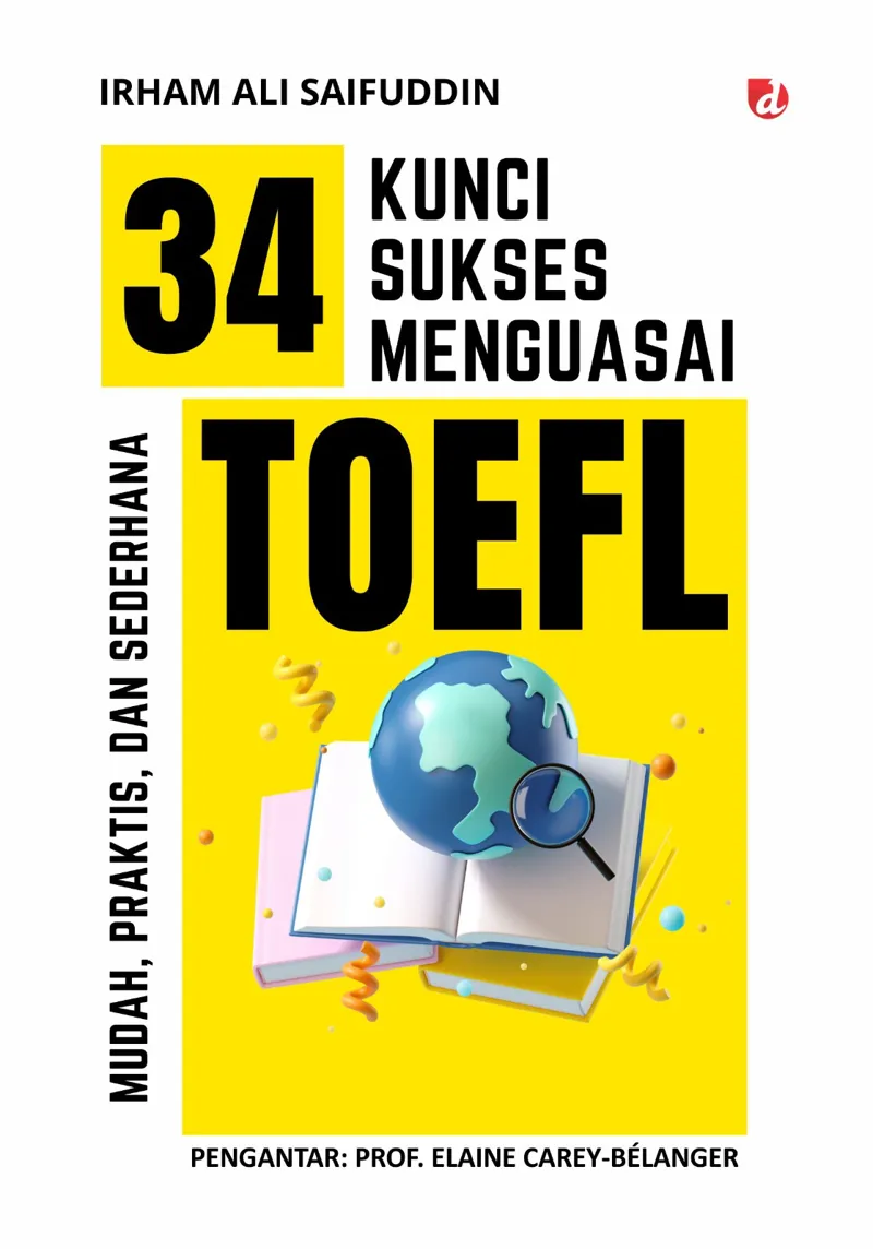 Buku 34 Kunci Sukses Menguasai TOEFL oleh Irham Ali Saifuddin