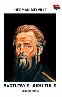 Bartleby si Juru Tulis; Sebuah Novel — Herman Melville — sampul