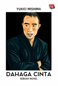 Dahaga Cinta; Sebuah Novel — Yukio Mishima — sampul