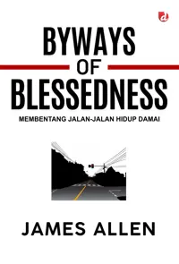 Byways of Blessedness; Membentang Jalan-Jalan Hidup Damai — James Allen — sampul