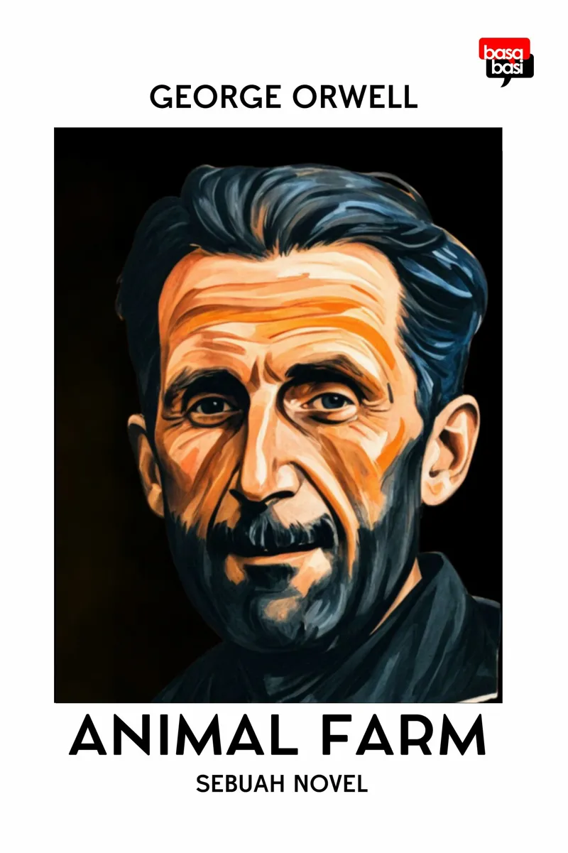 Buku Animal Farm; Sebuah Novel oleh George Orwell