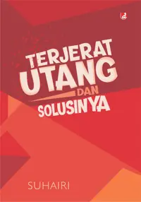 Terjerat Utang dan Solusinya (TIDAK ADA STOK) — Suhairi — sampul