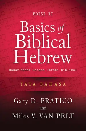 Basics of Biblical Hebrew (Dasar-dasar Bahasa Ibrani Biblikal)