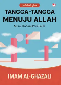 Tangga-Tangga Menuju Allah; Mi'raj Rohani Para Salik — Imam al-Ghazali — sampul
