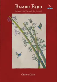Bambu Biru; Kumpulan Kisah Fantastik dan Romantik — Osamu Dazai — sampul