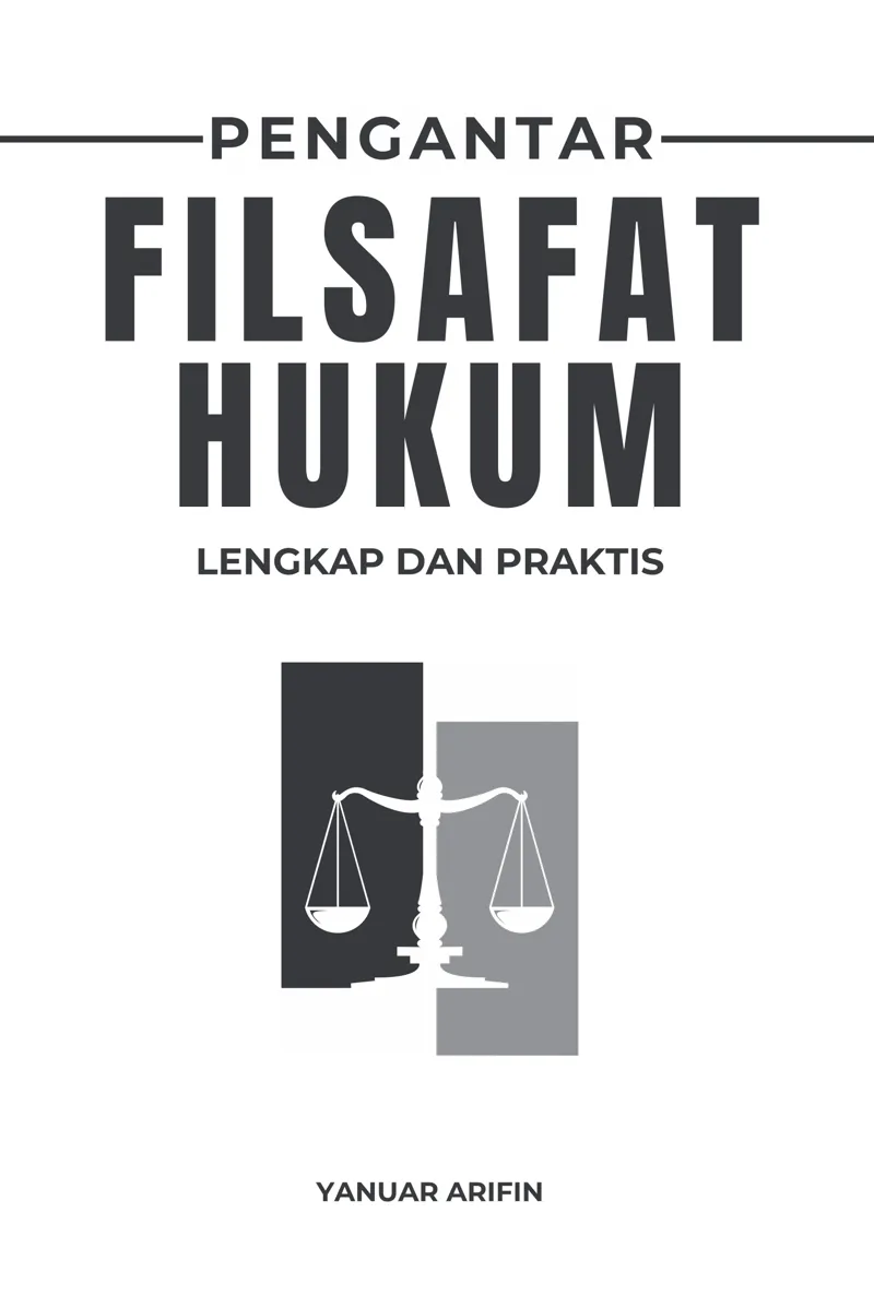 Buku Pengantar Filsafat Hukum; Lengkap dan Praktis oleh Yanuar Arifin