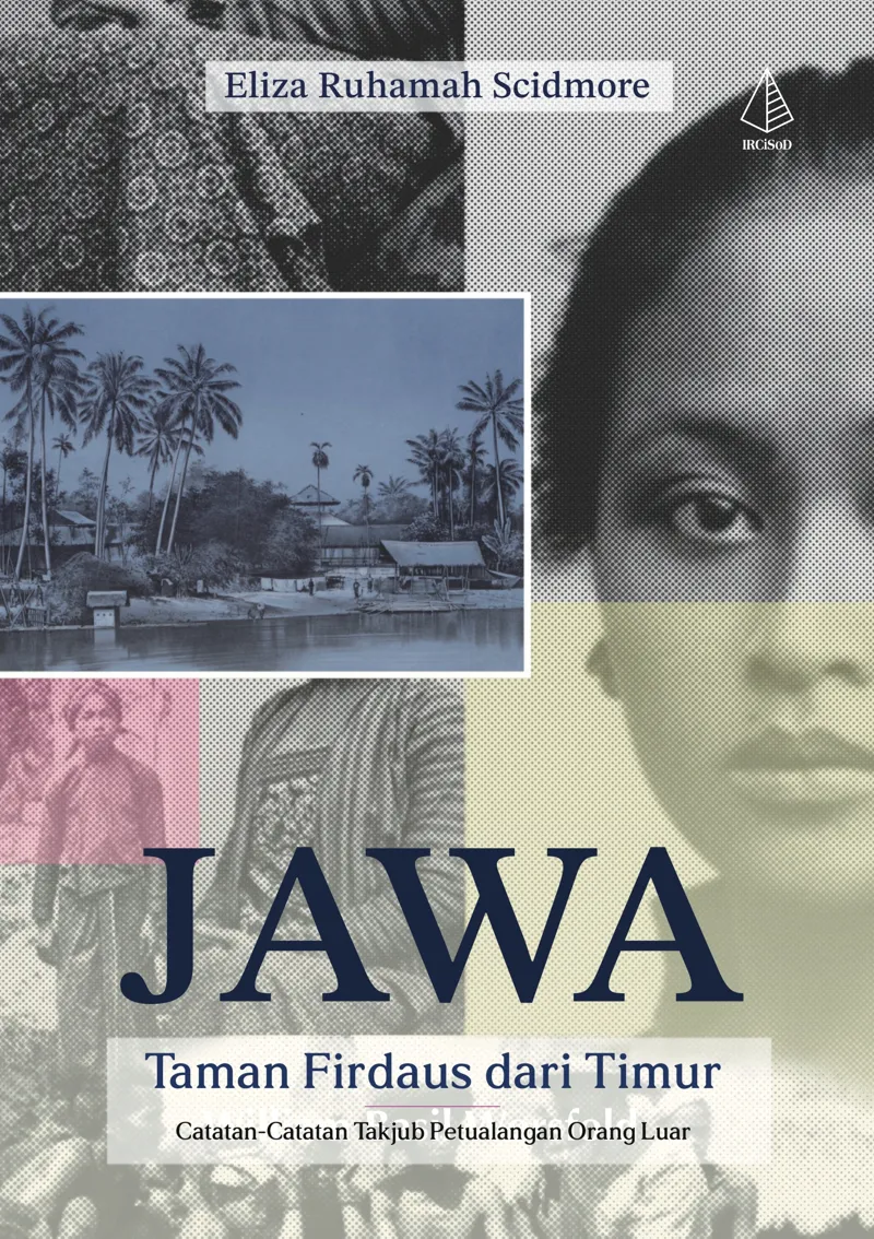 Buku Jawa; Taman Firdaus dari Timur oleh Eliza Ruhamah Scidmore