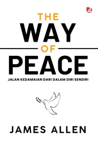 The Way of Peace; Jalan Kedamaian dari Dalam Diri Sendiri — James Allen — sampul